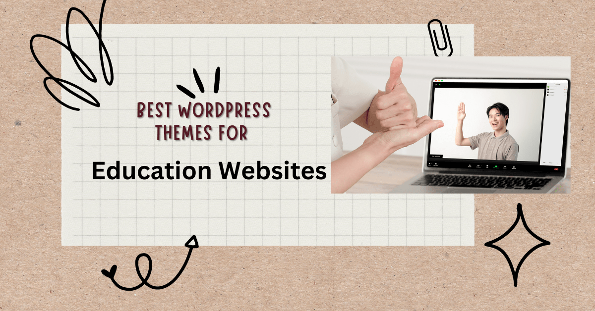 Best WordPress Themes For Education Websites