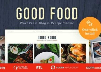 Good Food Theme WP GPL – Recipe Magazine , Food Blogging Theme