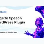 Speaker WP GPL – Page to Speech Plugin for WordPress