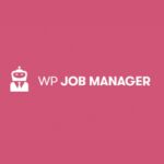 WP Job Manager PRO WP GPL WordPress Plugin
