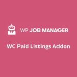 WP Job Manager WC Paid Listings Addon WP GPL