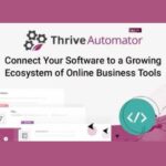 Thrive Automator WP GPL – Integrate with favorite plugins & email marketing tools