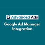 Advanced Ads Google Ad Manager Integration WP GPL