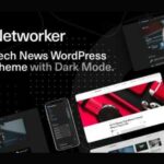 Networker Theme GPL v1.1.6 – Tech News WordPress Theme with Dark Mode