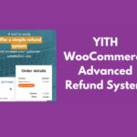 YITH WooCommerce Advanced Refund System WP GPL Premium