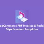 WooCommerce PDF Invoices & Packing Slips Premium Templates GPL v2.9.8