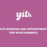 YITH Booking and Appointment Premium WP GPL for WooCommer