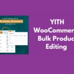 YITH WooCommerce Bulk Product Editing WP GPL