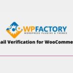 Email Verification for WooCommerce Pro WP GPL WPFactory