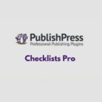 PublishPress Checklists Pro WP GPL