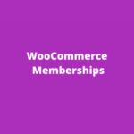 WooCommerce Memberships Premium WP GPL v-1.29.1