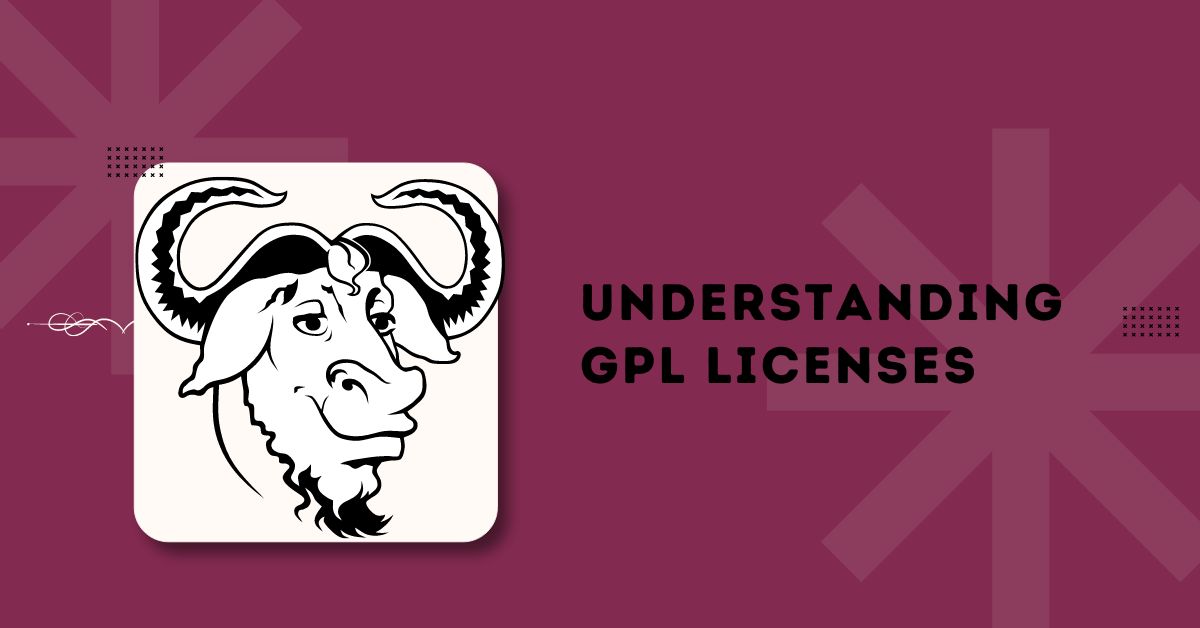 Introduction: Understanding GPL Licenses