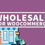 Wholesale For WooCommerce WP GPL