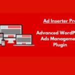 Ad Inserter Pro Advanced WP GPL Ads Management Plugin