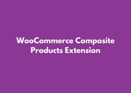 WooCommerce Composite Products WP GPL Pro