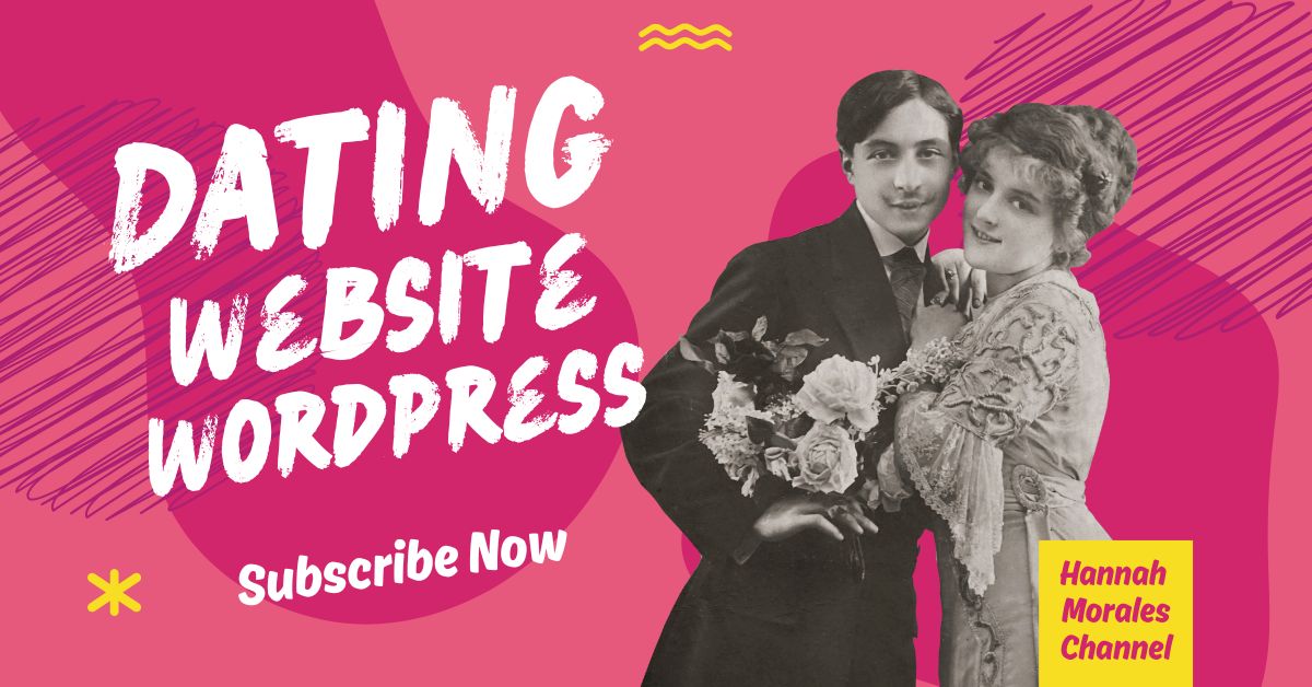 How to Build a Dating Website Using WordPress 2024 Dating,website How to Build a Dating Website Using WordPress