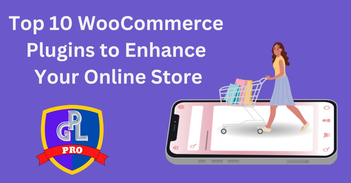 Top 10 Woocommerce Plugins to Enhance Your Online Store WooCommerce Top 10 WooCommerce Plugins to Enhance Your Online Store
