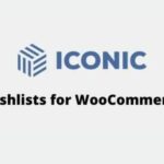 Wishlists for WooCommerce WP GPL Iconic WP
