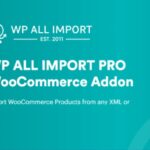 WP All Import Pro WooCommerce WP GPL Addon v4.0.6