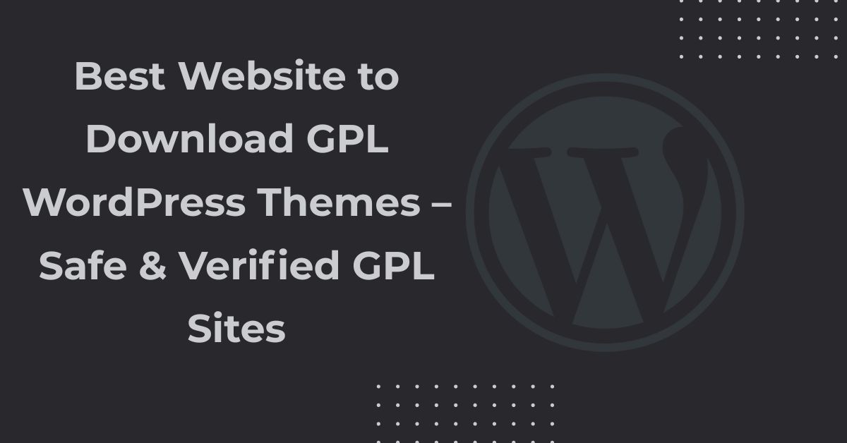 Best Website To Download GPL WordPress Themes