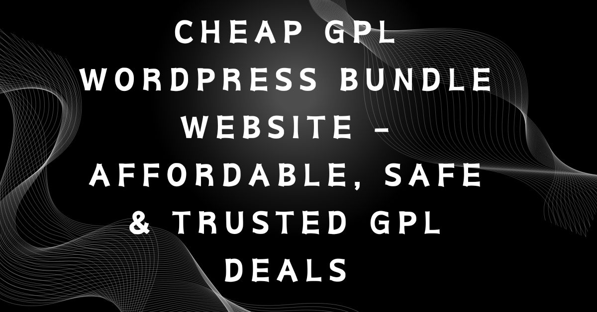 Cheap GPL WordPress Bundle Website