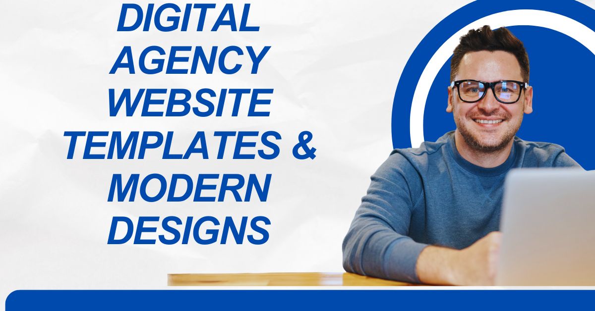 Digital Agency Website Templates & Modern Designs