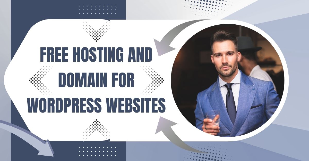 Free Hosting and Domain for WordPress Websites