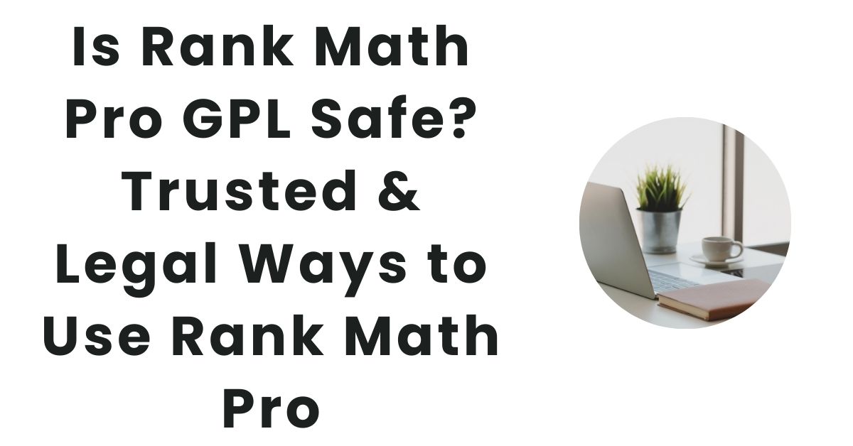 Is Rank Math Pro GPL Safe