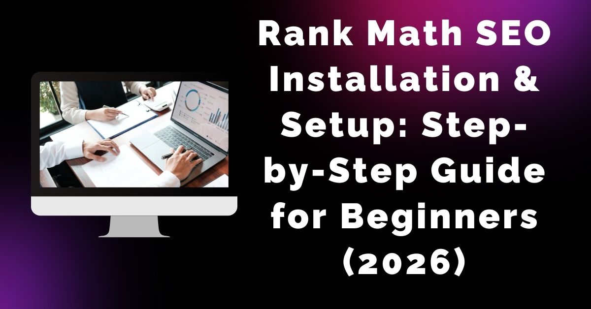 Rank Math SEO Installation & Setup