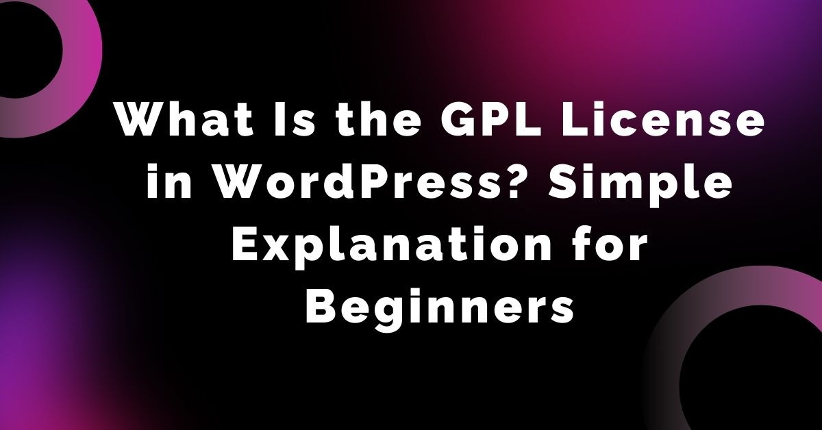 Is the GPL License in WordPress
