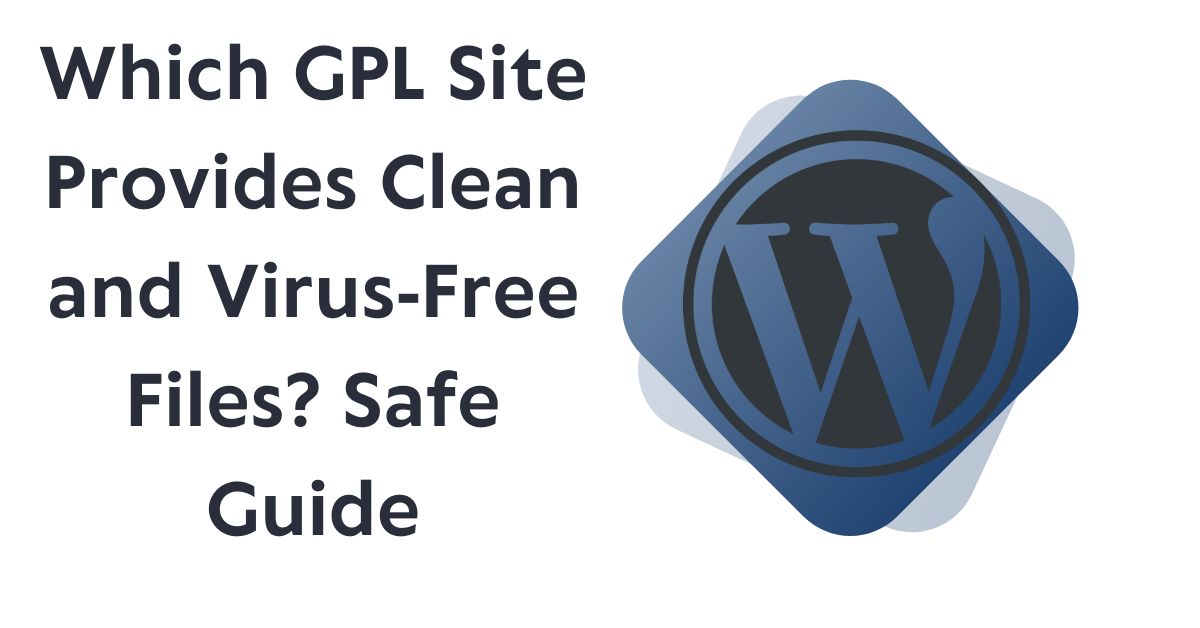 GPL Site Provides Clean and Virus-Free Files