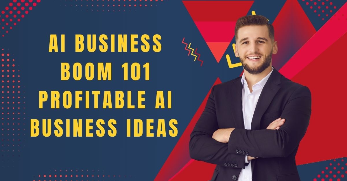 Profitable AI Business Ideas