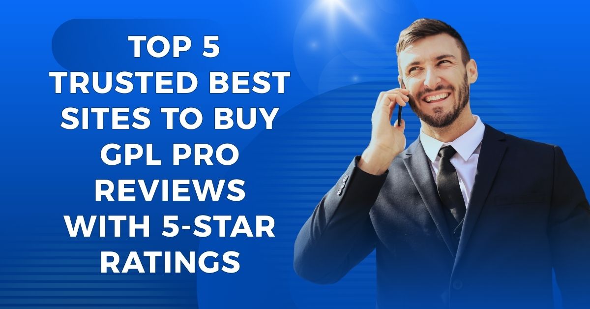 Best Sites to Buy GPL Pro Reviews