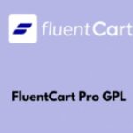FluentCart Pro WP GPL v1.3.12