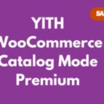 YITH WooCommerce Catalog Mode Premium WP GPL v2.55.0