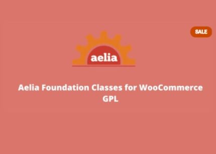 Aelia Foundation Classes for WooCommerce WP GPL v2.6.17.260629